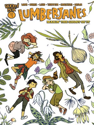 cover image of Lumberjanes: Makin the Ghost of It